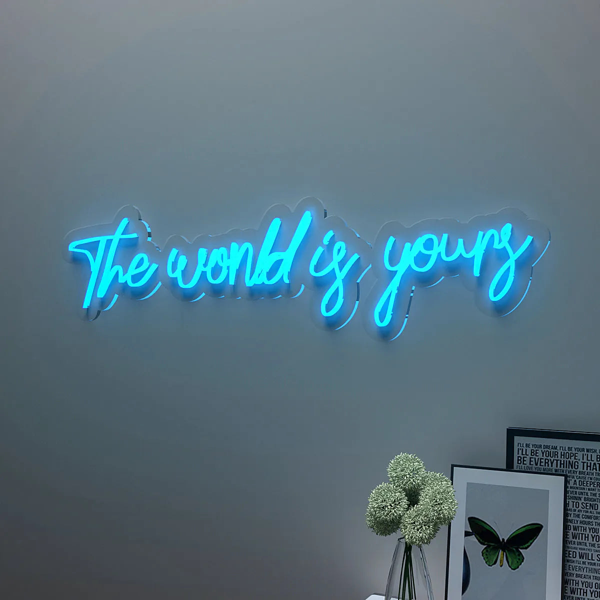 The World is yours” Neon LED Light