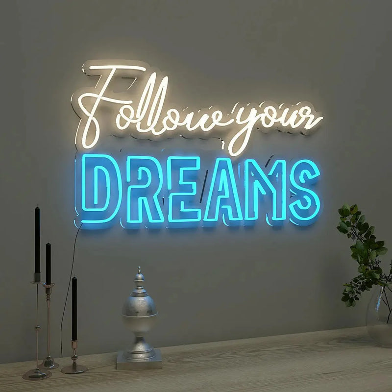 Follow Your Dreams Warm & Blue Neon Light