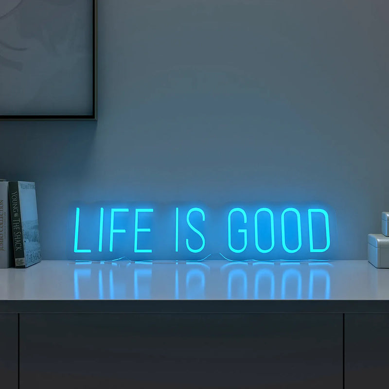 Life is Good LED Neon Light