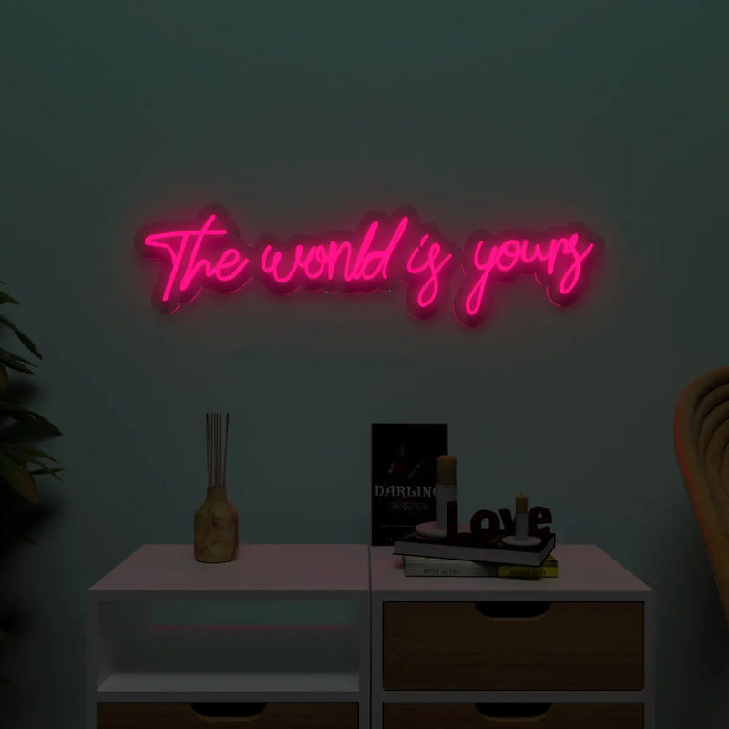 The World is yours” Neon LED Light