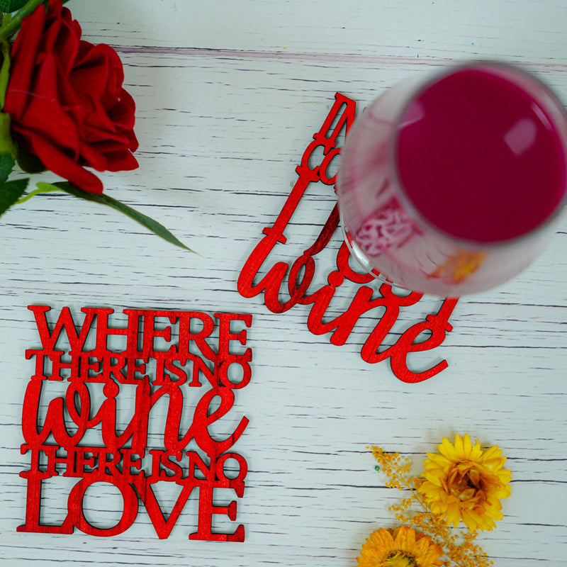 Where there is wine there is love coaster
